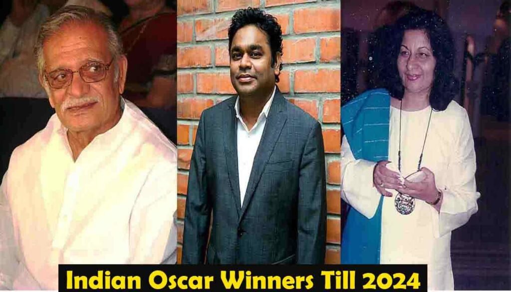 Indian Oscar Winners Till 2024